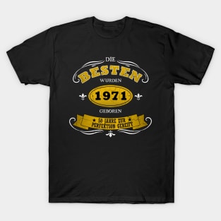 Geburtstag 50 Jahre Baujahr 1971 T-Shirt